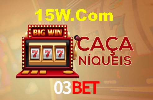03Bet,03Bet.Com